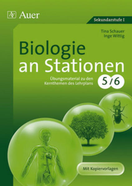 Biologie an Stationen - Tina Schauer/ Inge Wittig
