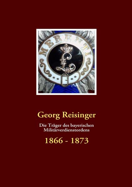 Die Träger des bayerischen Militärverdienstordens