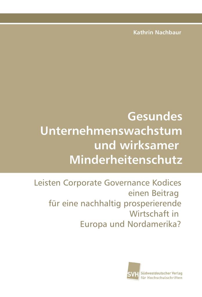 Gesundes Unternehmenswachstum und wirksamer Minderheitenschutz