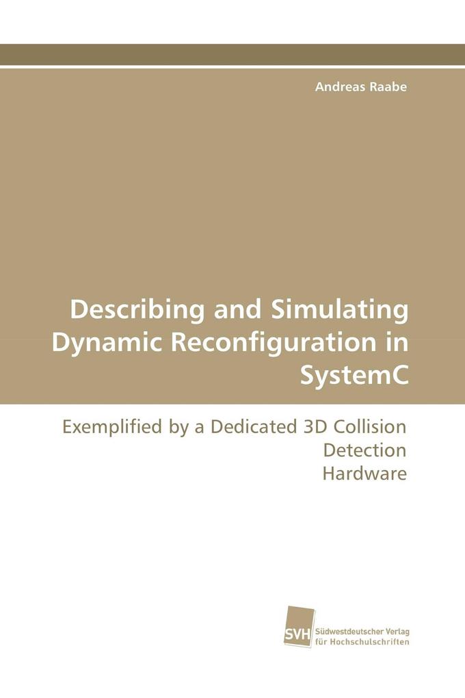 Describing and Simulating Dynamic Reconfiguration in SystemC