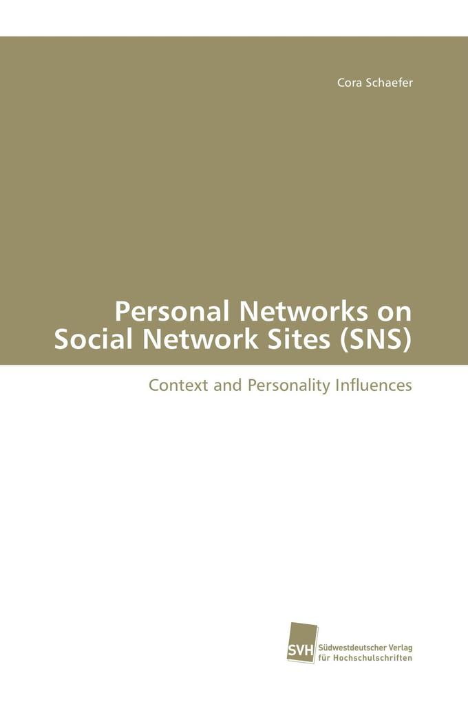Personal Networks on Social Network Sites (SNS)