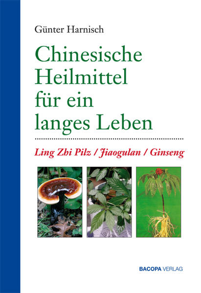 Chinesische Heilmittel für ein langes Leben.: Ling-Zhi, Jiaogulan, Ginseng - Bild 3