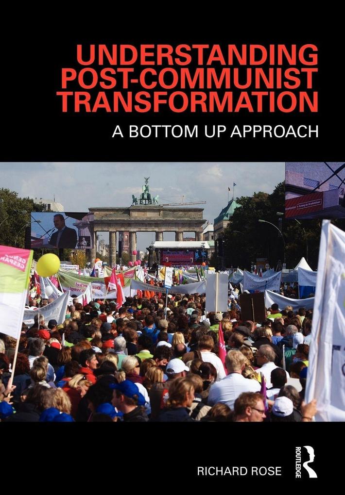 Understanding Post-Communist Transformation
