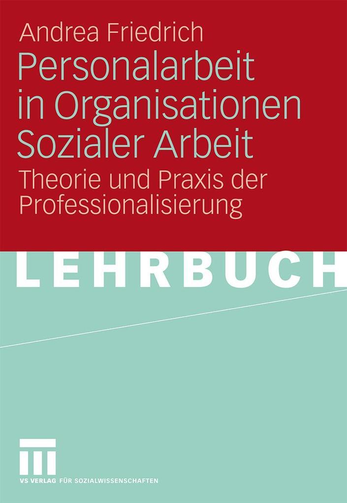 Personalarbeit in Organisationen Sozialer Arbeit