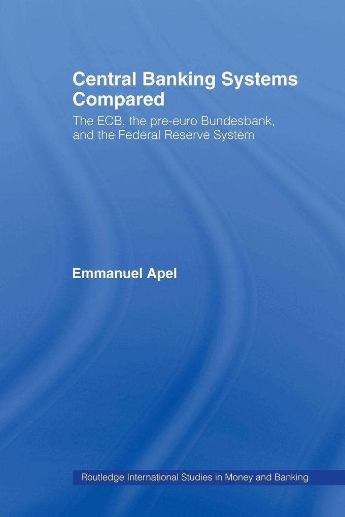 Central Banking Systems Compared