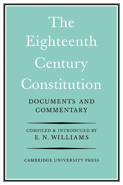 The Eighteenth-Century Constitution 1688-1815