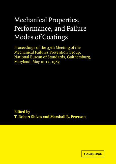 Mechanical Properties Performance and Failure Modes of Coatings