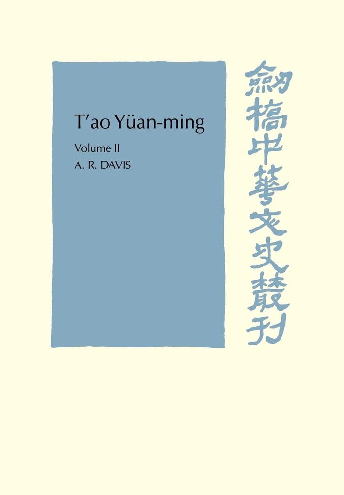 T‘ao Yuan-ming (AD 365-427) Volume II