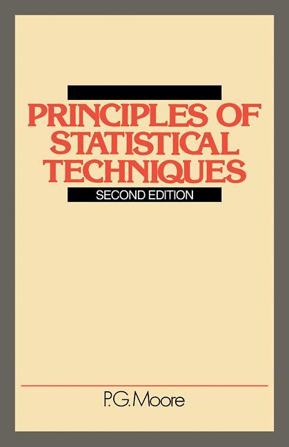 Principles of Statistical Techniques