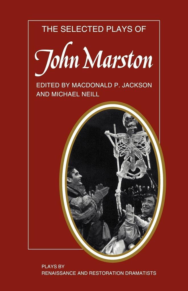 The Selected Plays of John Marston