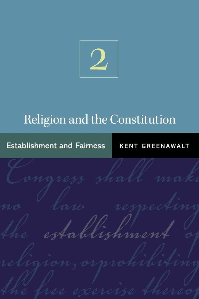 Religion and the Constitution Volume 2