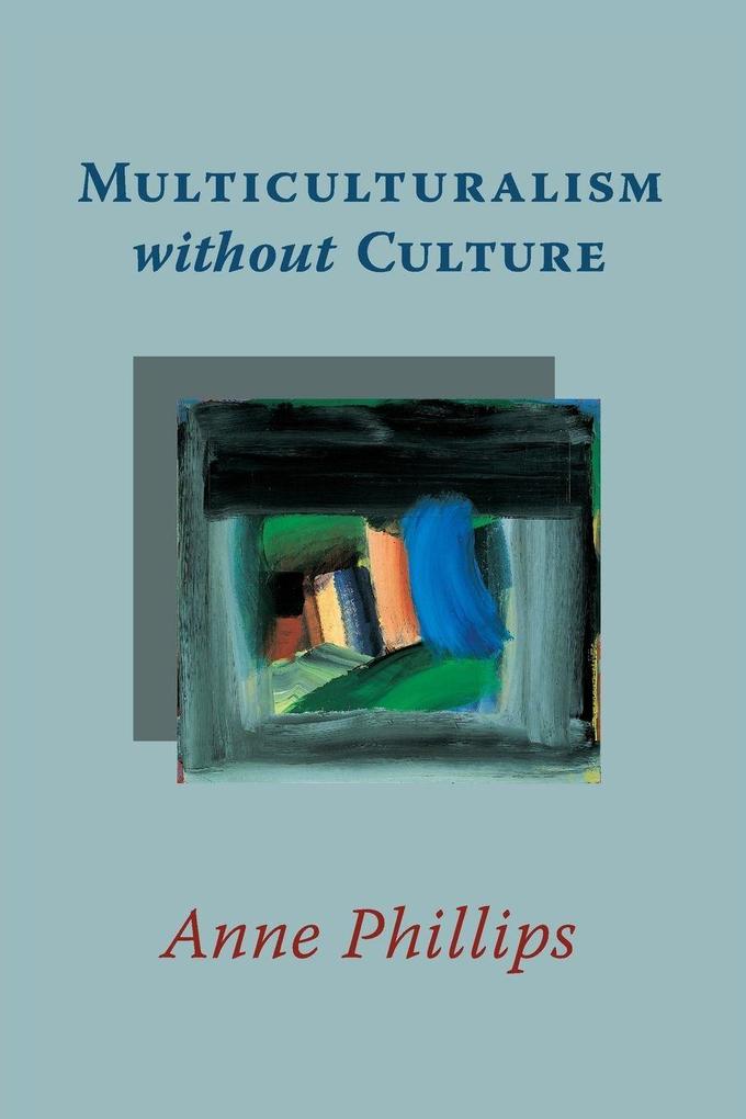 Multiculturalism without Culture