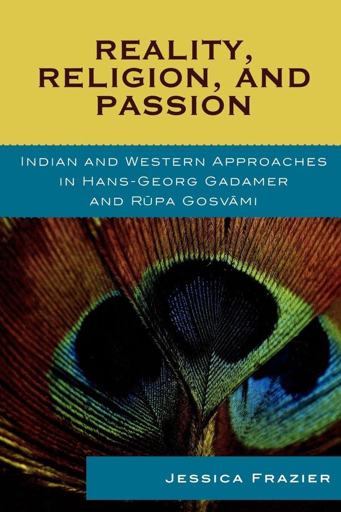 Reality Religion and Passion