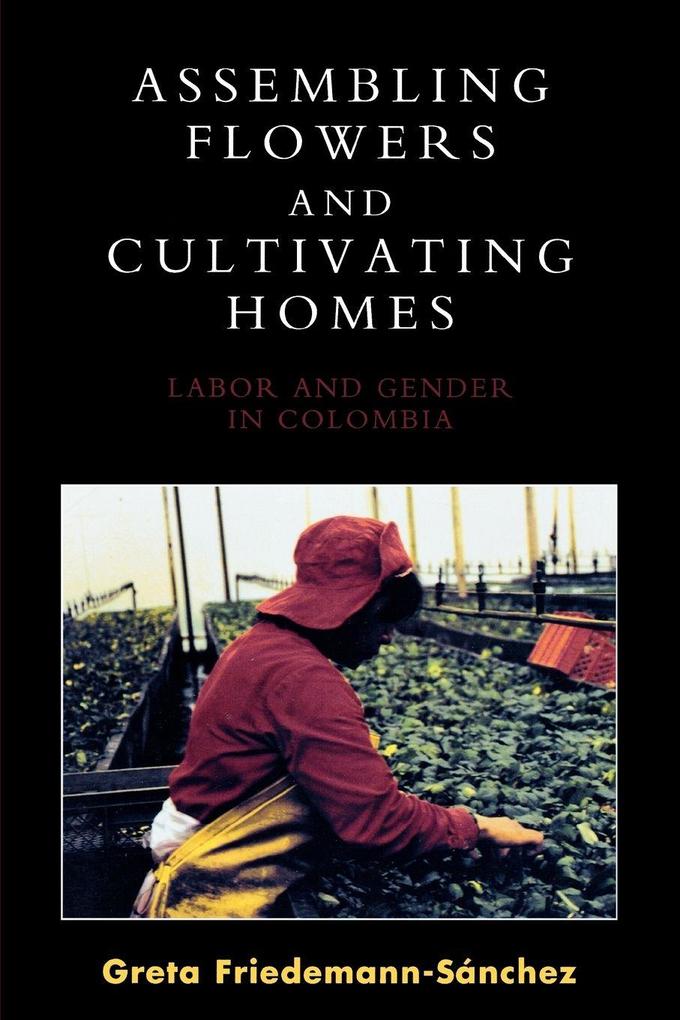 Assembling Flowers and Cultivating Homes