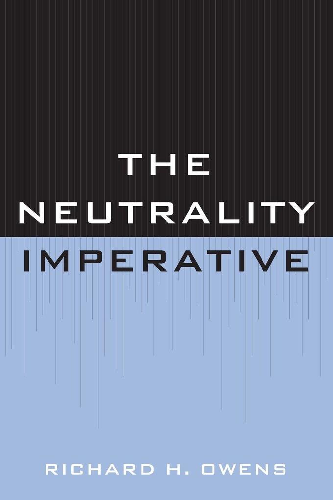Neutrality Imperative