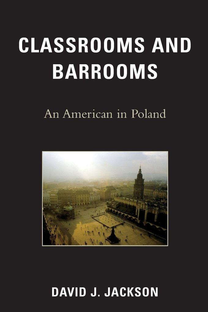 Classrooms and Barrooms