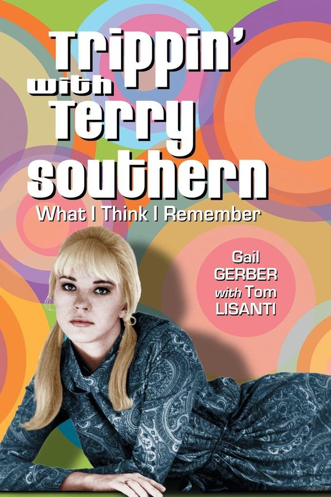 Trippin' with Terry Southern