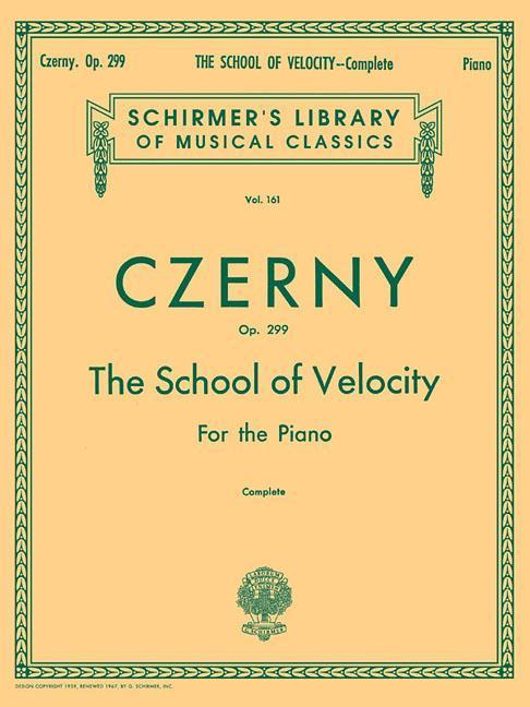 School of Velocity Op. 299 (Complete): Schirmer Library of Classics Volume 161 Piano Technique