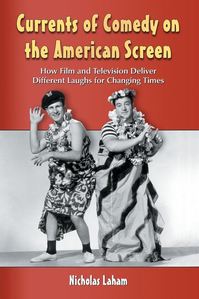 Currents of Comedy on the American Screen