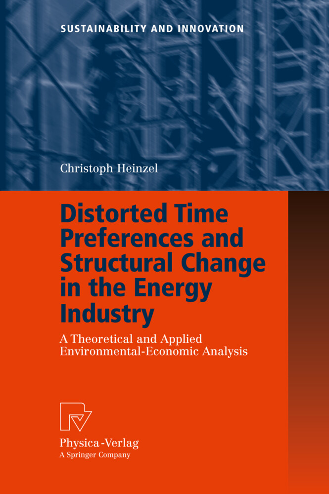 Distorted Time Preferences and Structural Change in the Energy Industry