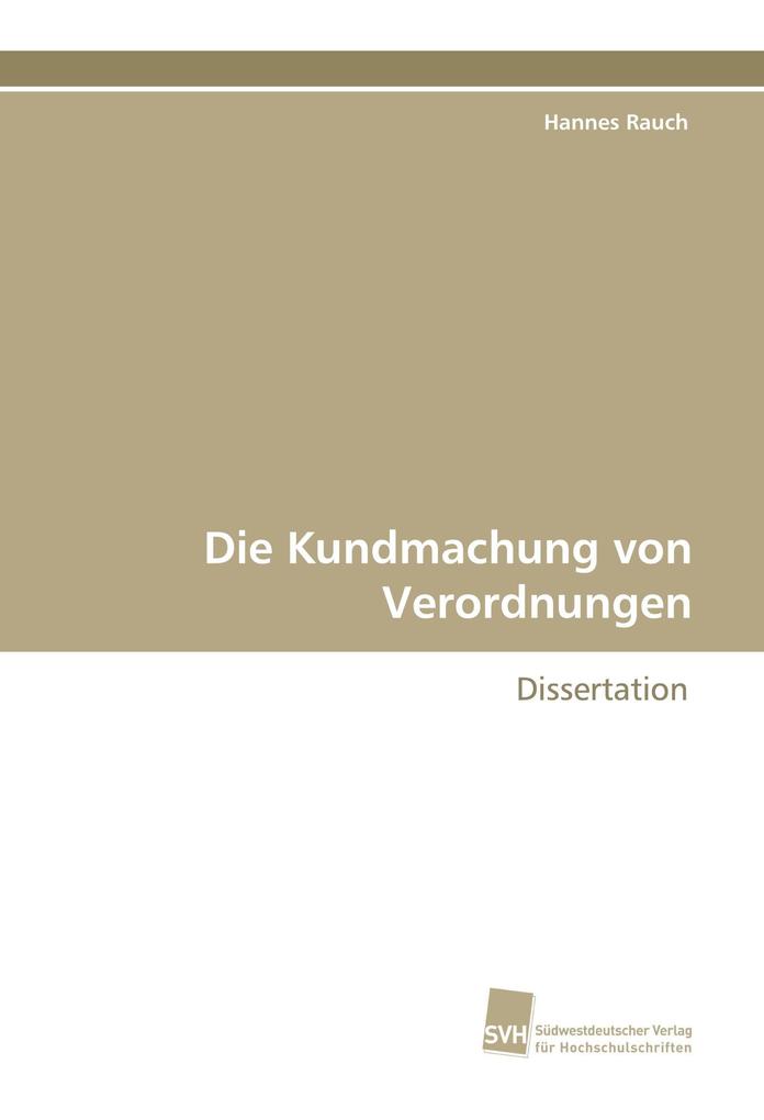 Die Kundmachung von Verordnungen