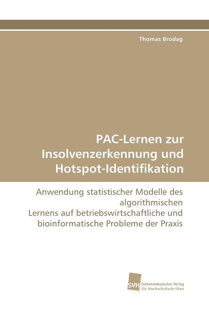 PAC-Lernen zur Insolvenzerkennung und Hotspot-Identifikation