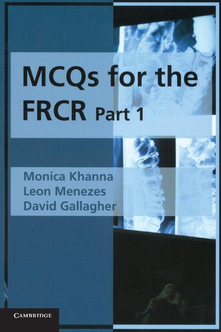 MCQs for the FRCR Part 1