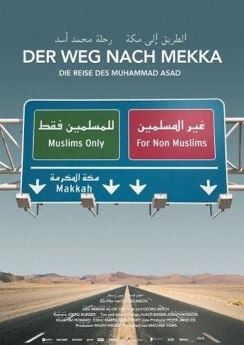 Der Weg nach Mekka - Die Reise des Muhammad Asad - Miriam Ali de Unzaga/ Georg Misch