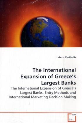 The International Expansion of Greece‘s Largest Banks