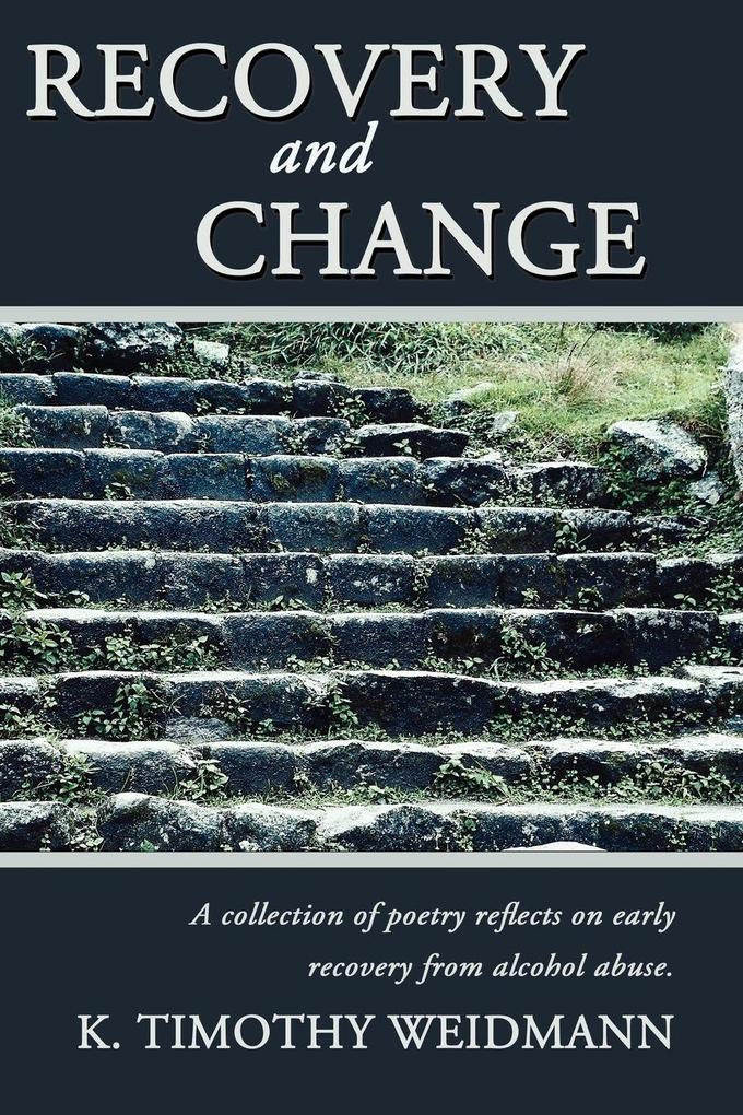 Recovery and Change
