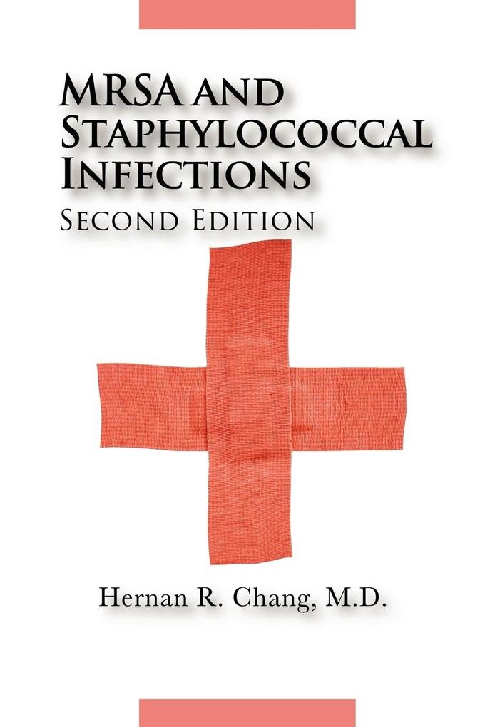 MRSA and Staphylococcal Infections Second Edition