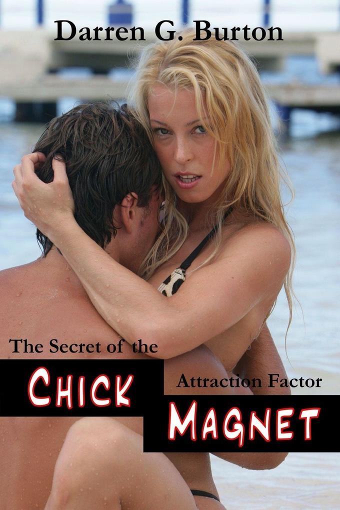 Chick Magnet