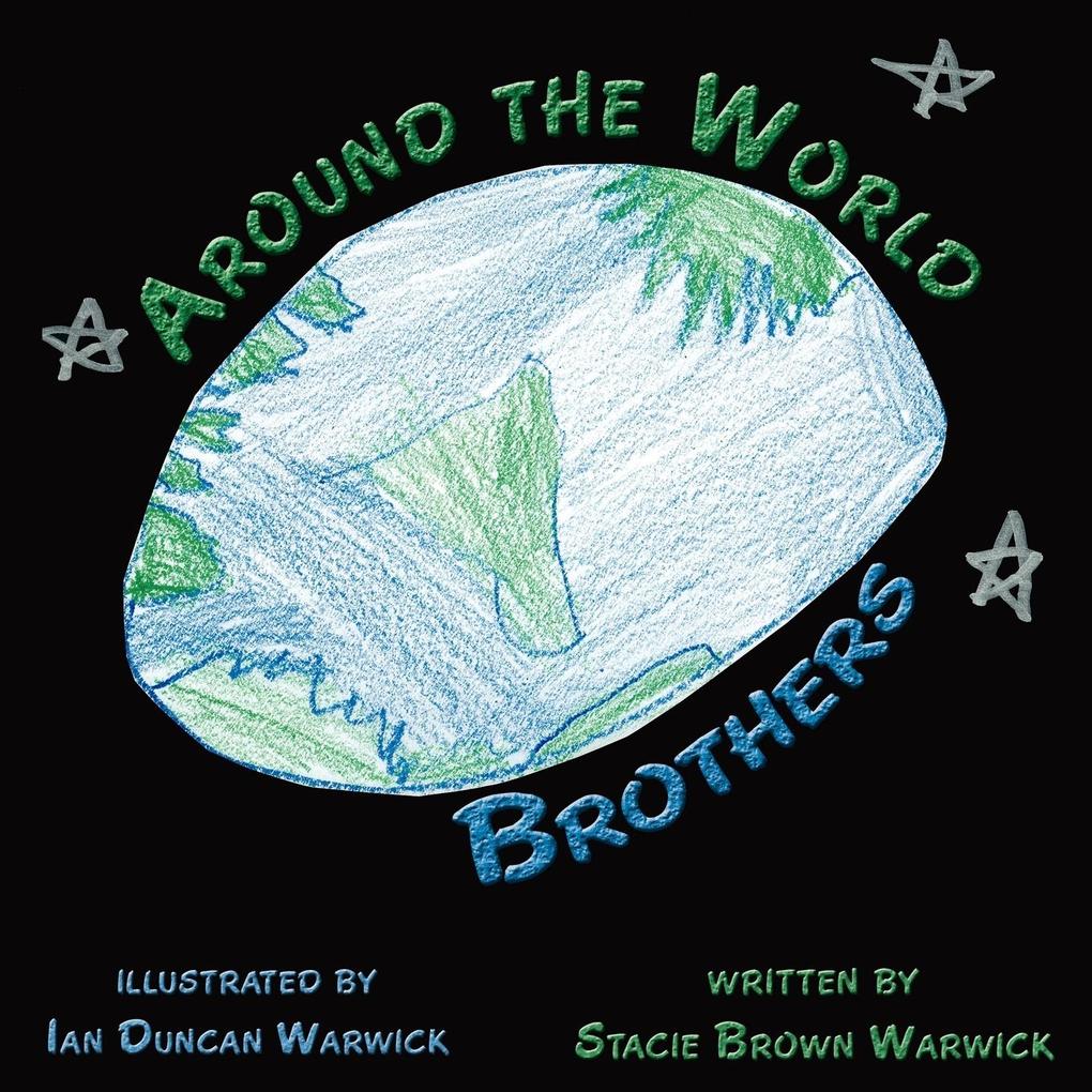 Around the World Brothers