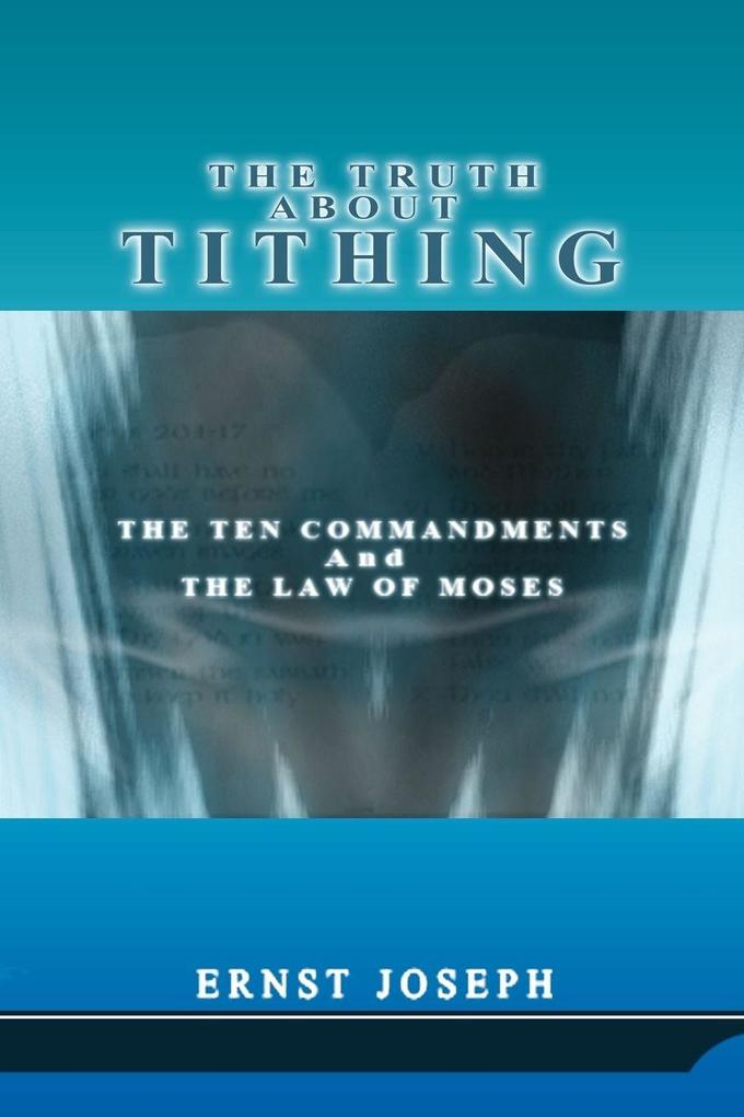 The Truth About Tithing