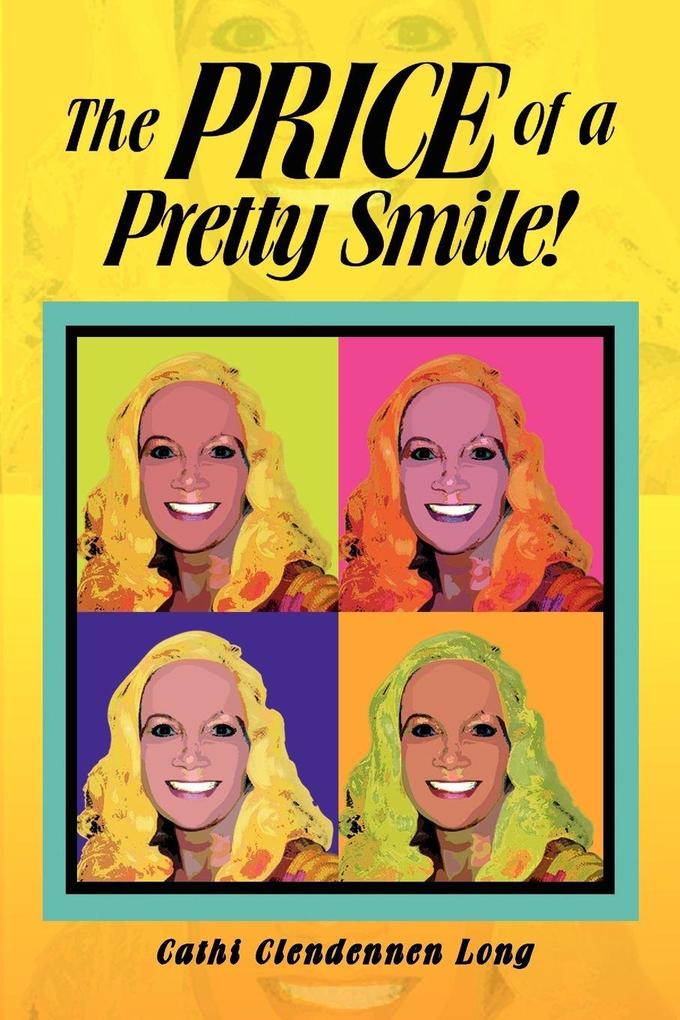 The Price of a Pretty Smile!