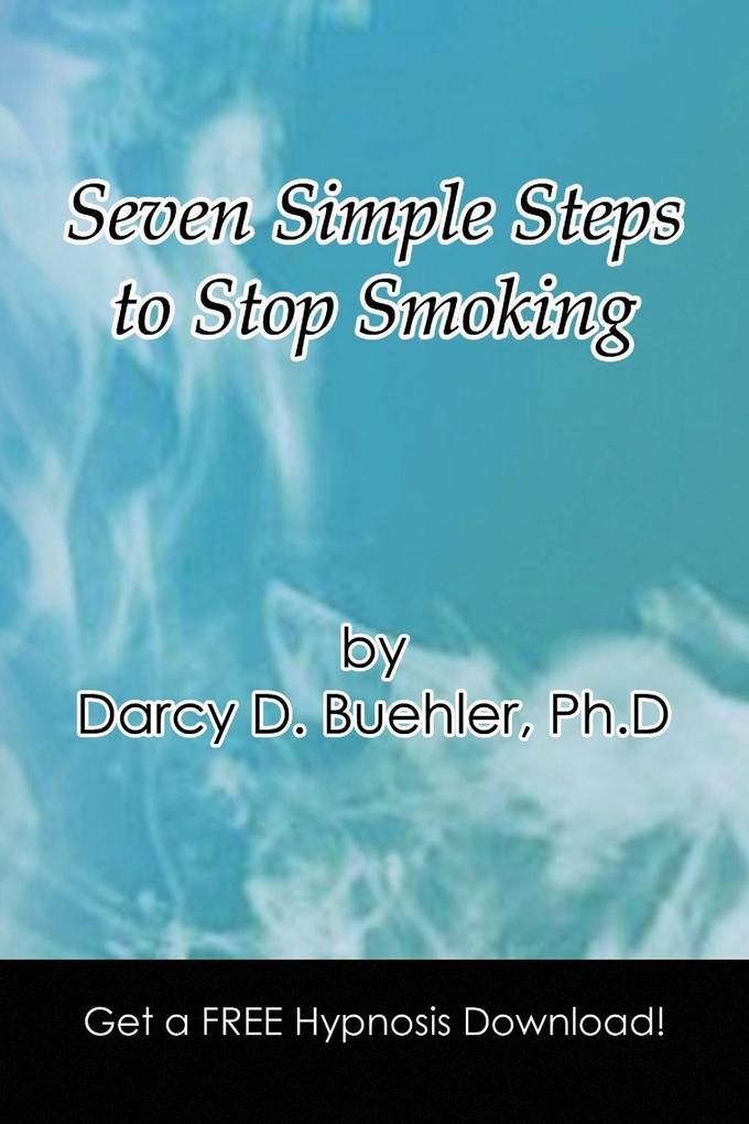 Seven Simple Steps to Stop Smoking