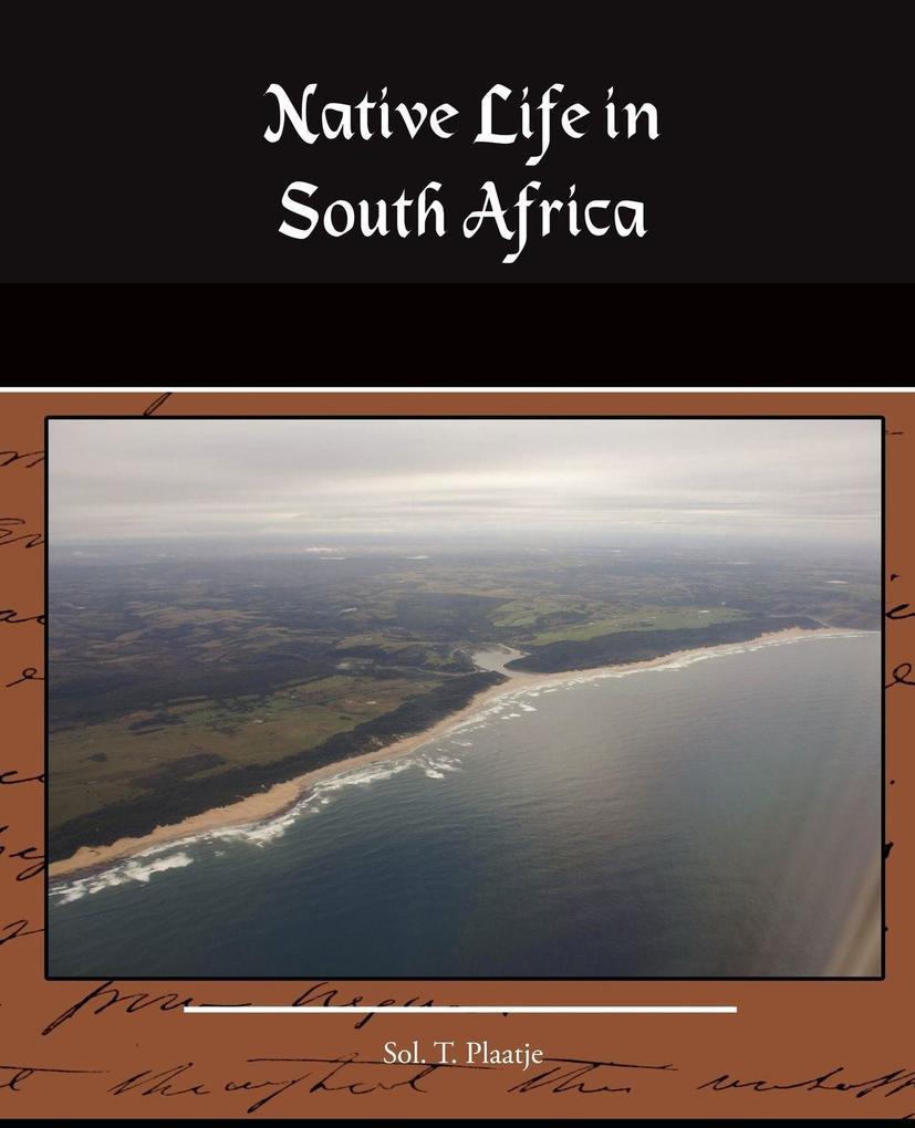 Native Life in South Africa