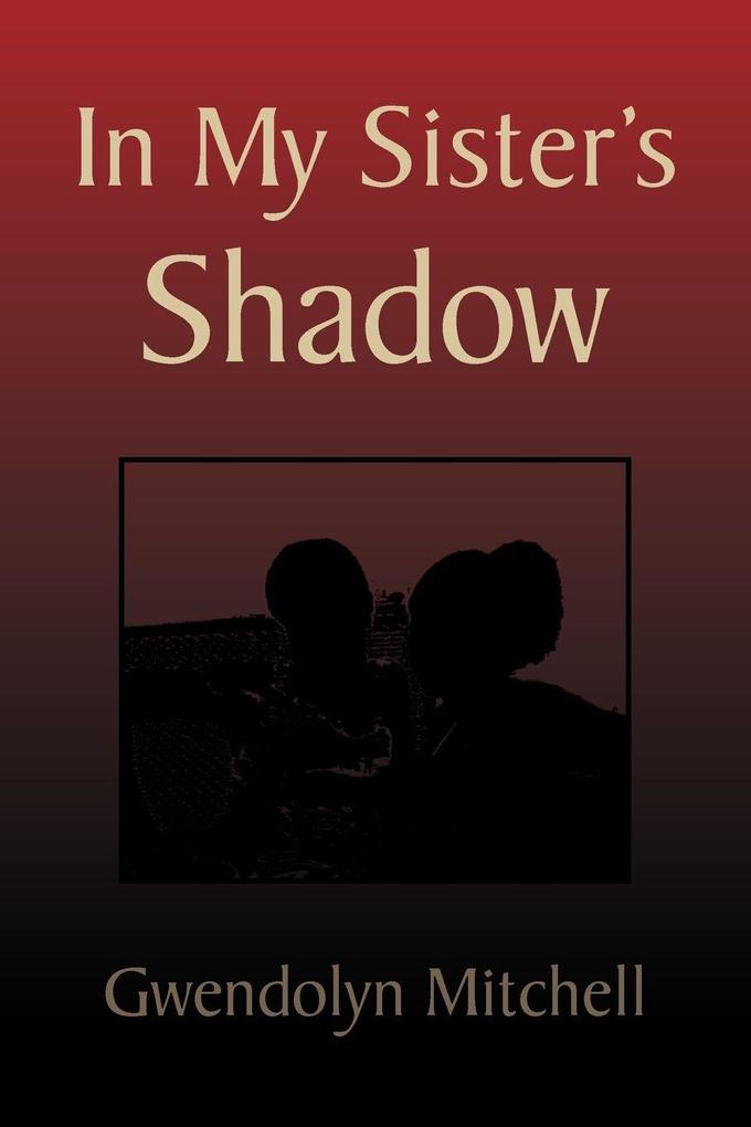 In My Sister's Shadow