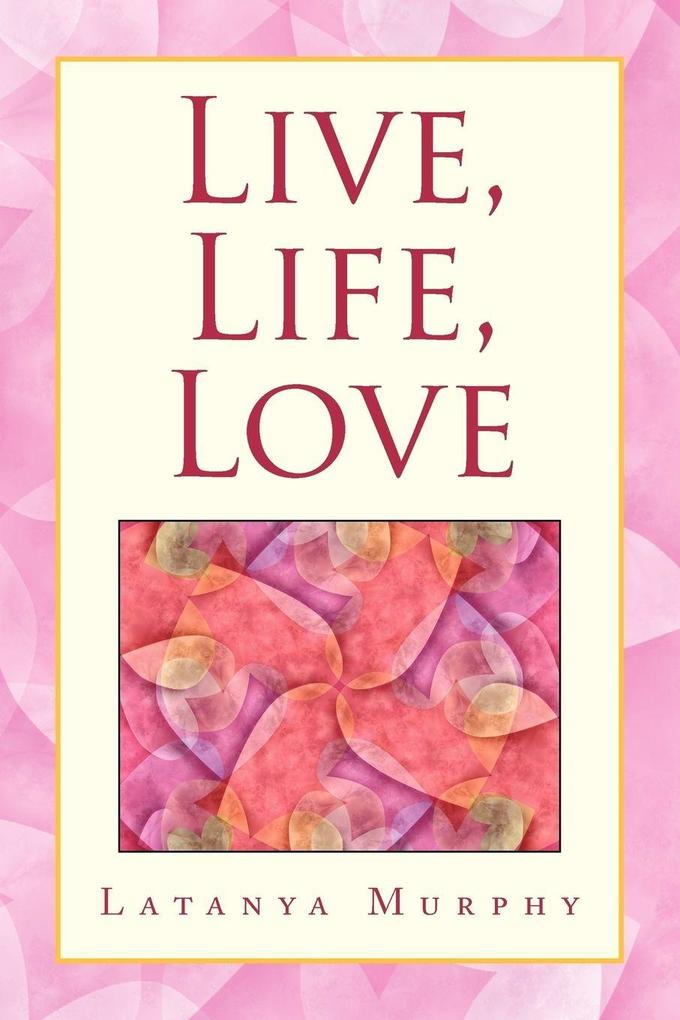 Live Life Love