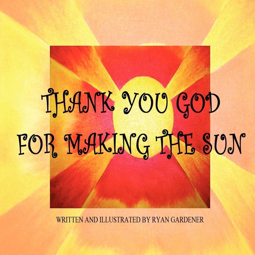 Thank You God For Making the Sun
