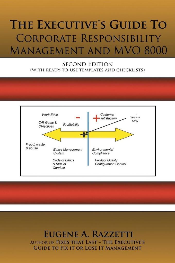 The Executive's Guide to Corporate Responsibility Management and Mvo 8000