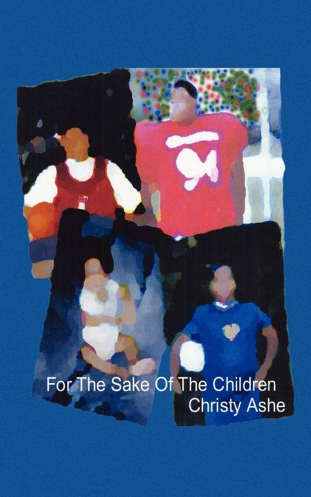For the Sake of the Children