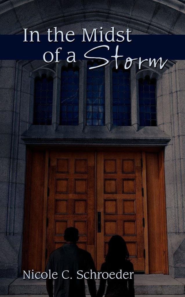 In the Midst of a Storm