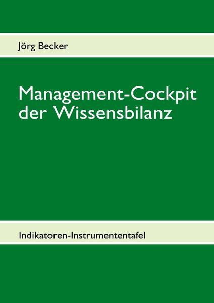 Management-Cockpit der Wissensbilanz - Jörg Becker