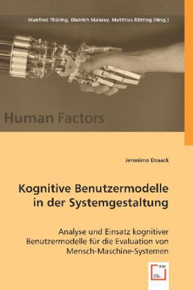 HF: Kognitive Benutzermodelle in der Systemgestaltung - Jeronimo Dzaack