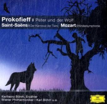 Peter und der Wolf / Der Karneval der Tiere / Kindersinfonie