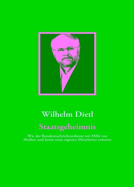 Staatsgeheimnis - Wilhelm Dietl