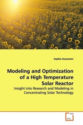 Modeling and Optimization of a High Temperature Solar Reactor