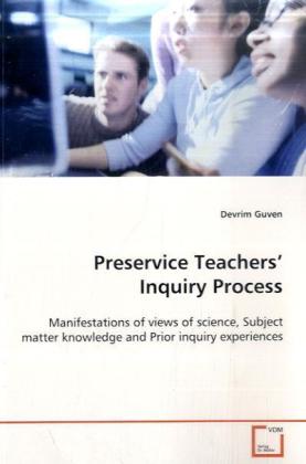 Preservice Teachers Inquiry Process - Devrim Guven