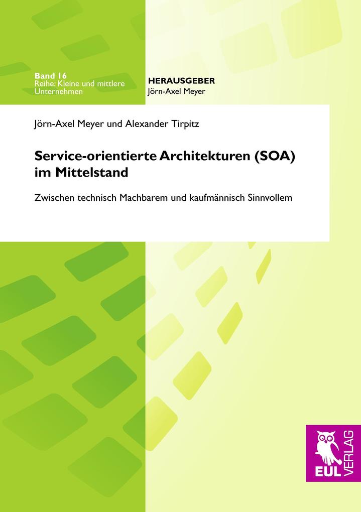 Service-orientierte Architekturen (SOA) im Mittelstand